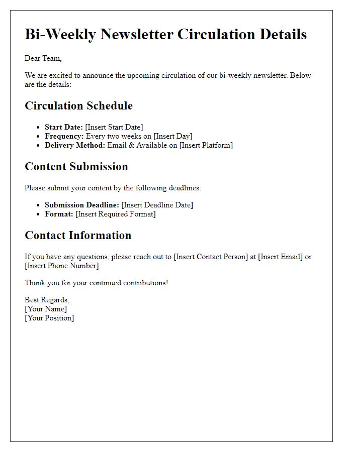 Letter template of bi-weekly newsletter circulation details