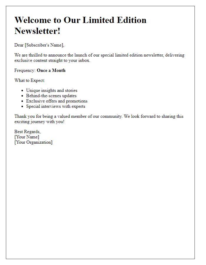 Letter template of limited edition newsletter frequency