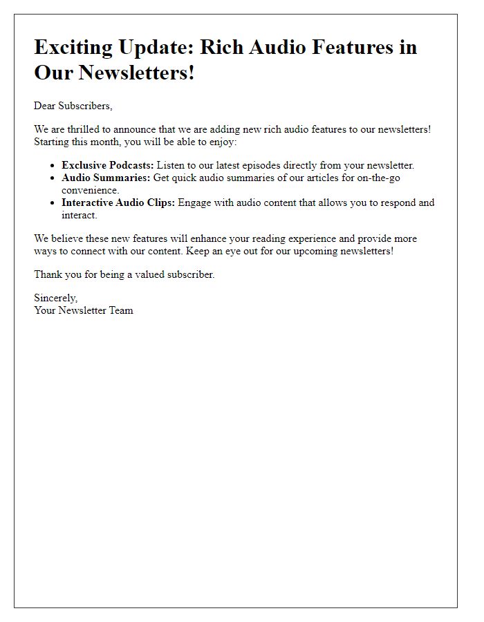 Letter template of adding rich audio features to newsletters.