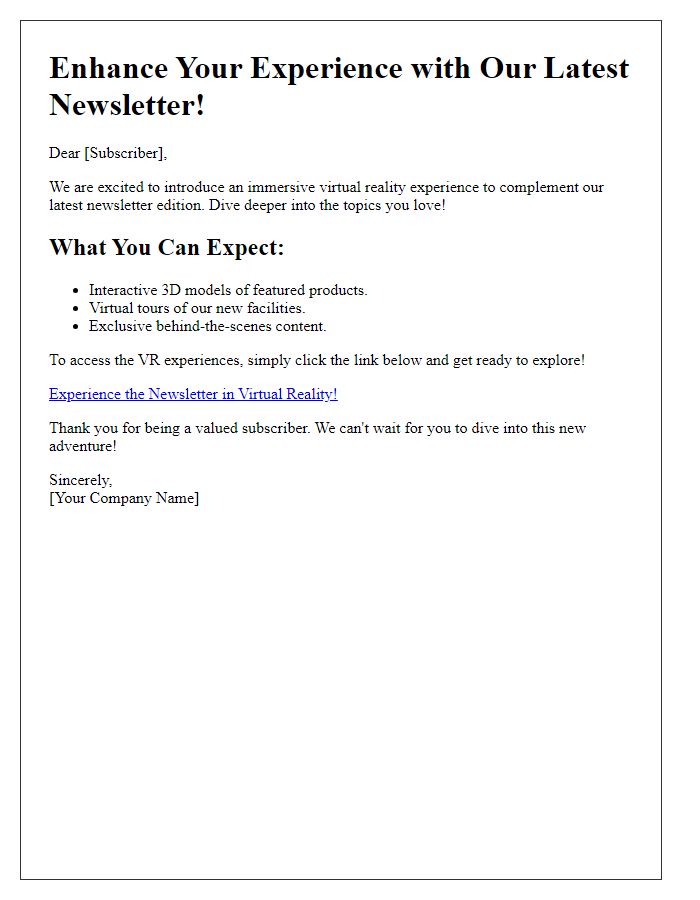 Letter template of complementing newsletters with virtual reality experiences.