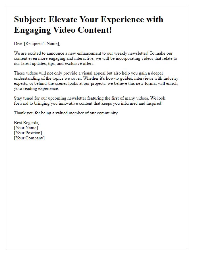 Letter template of enhancing newsletters through engaging video content.