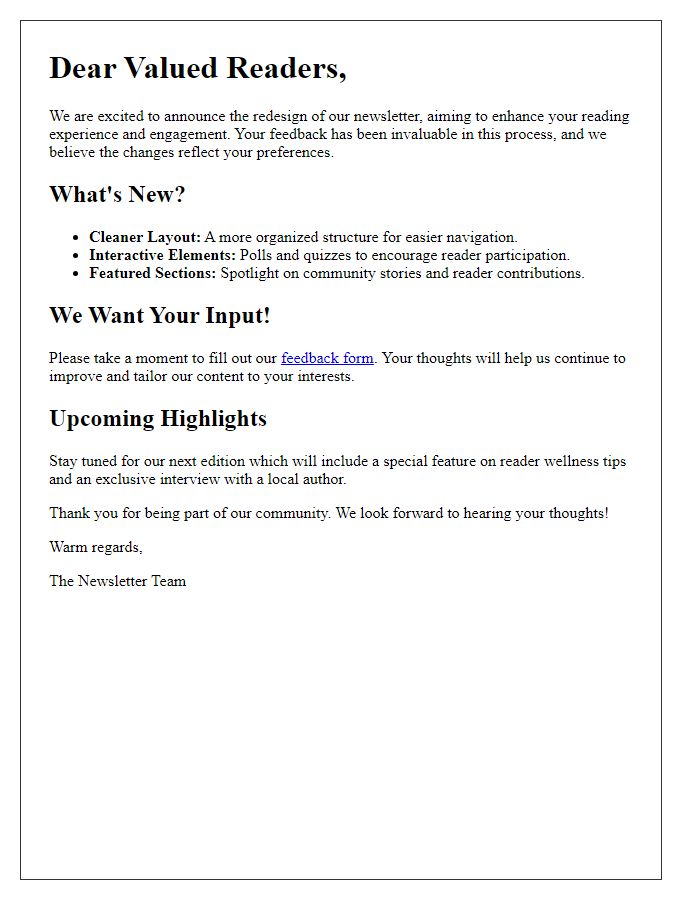 Letter template of feedback-driven newsletter redesign for reader engagement.