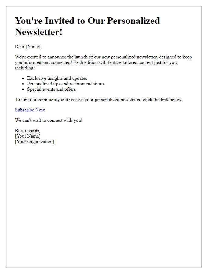 Letter template of personalized newsletter invites for better connections.