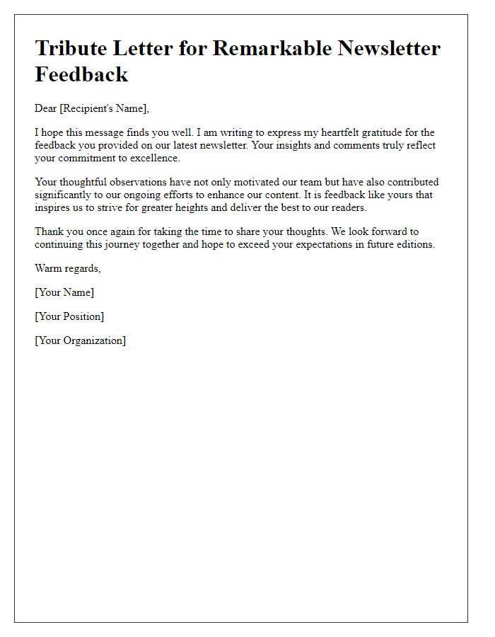 Letter template of tribute for remarkable newsletter feedback