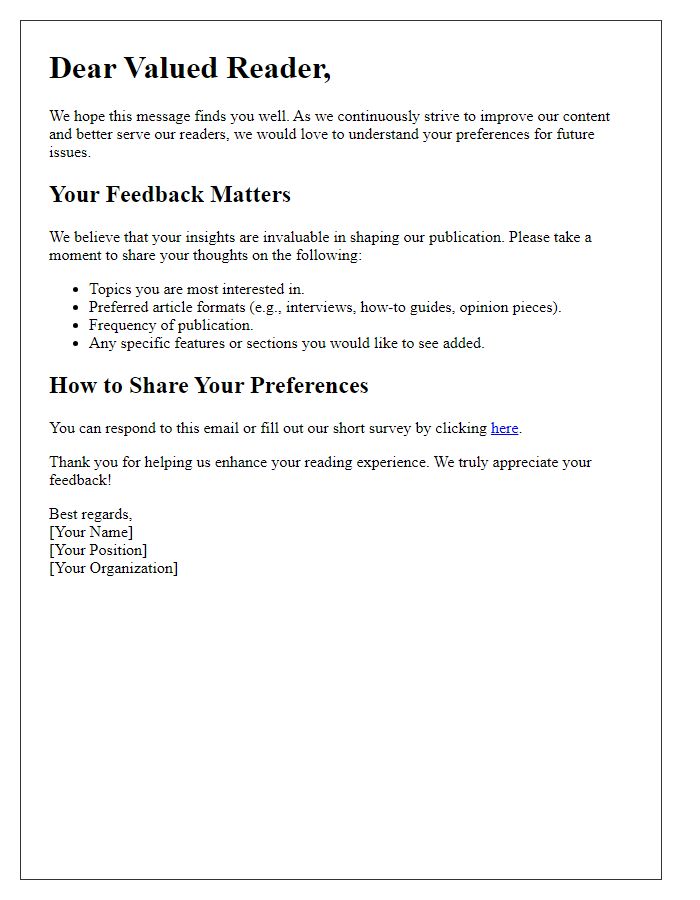 Letter template of understanding reader preferences for future issues