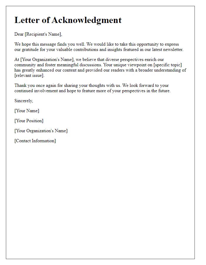 Letter template of acknowledgment for different perspectives in our newsletter