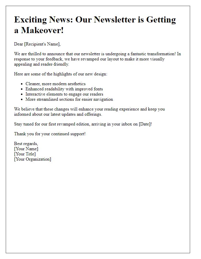 Letter template of promoting revamped newsletter layouts.