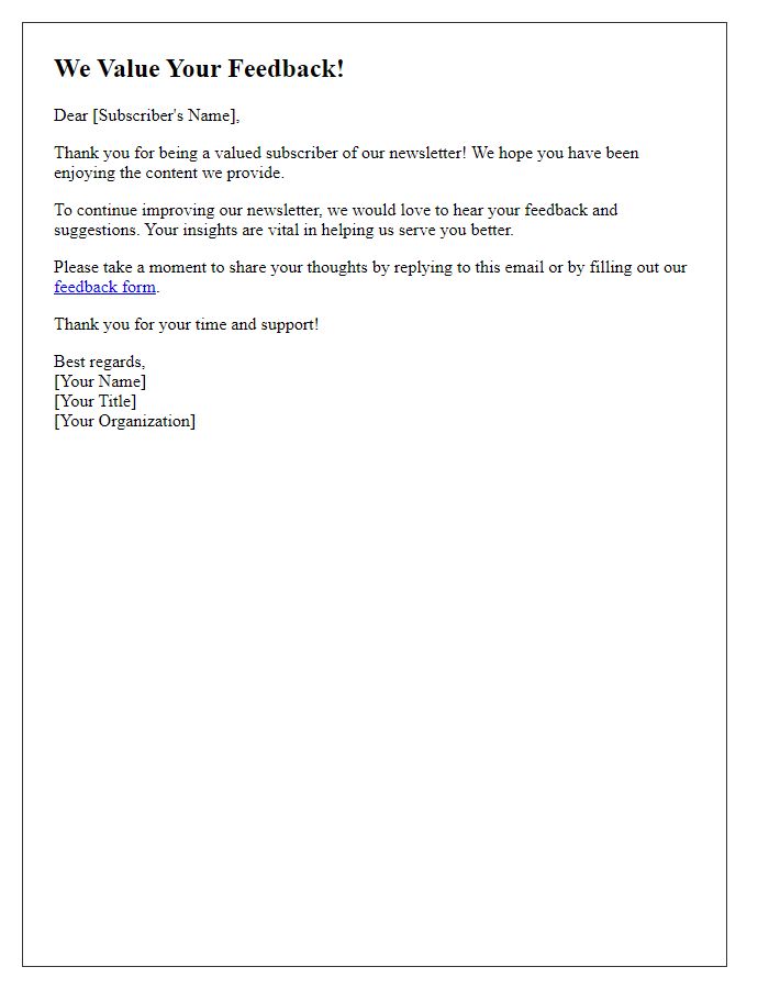 Letter template of inviting feedback and suggestions from newsletter subscribers.
