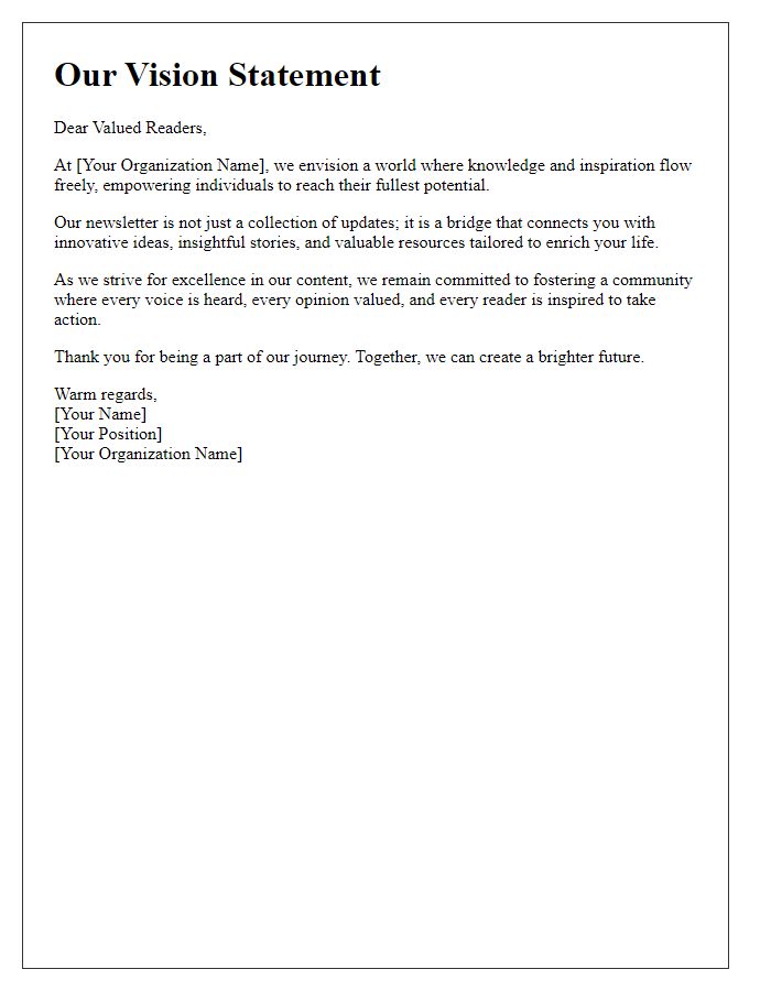 Letter template of newsletter vision statement for audience retention.