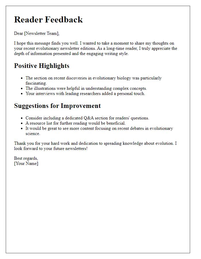 Letter template of reader feedback influencing our evolutionary newsletter