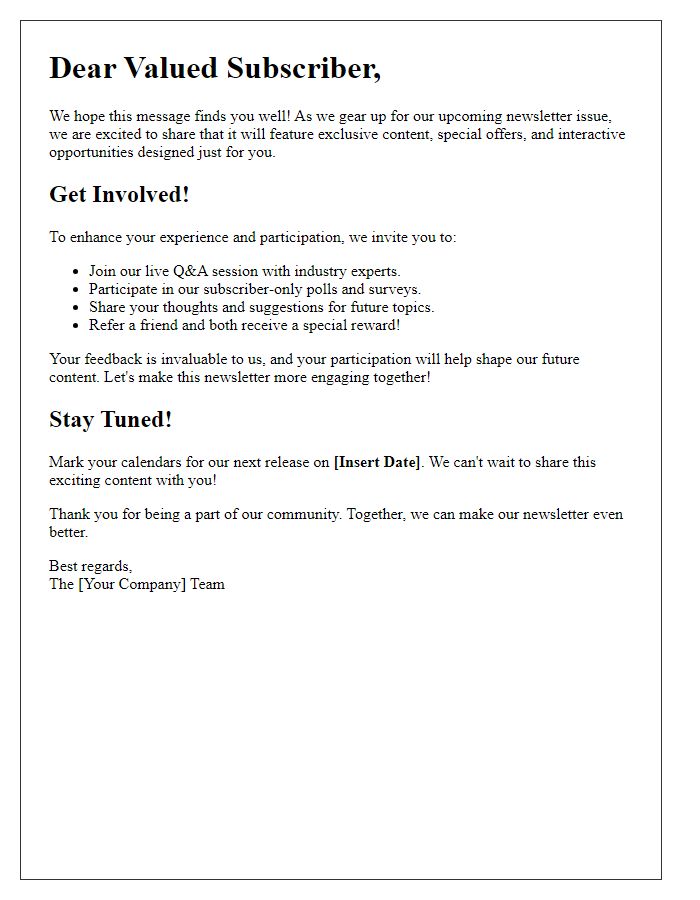 Letter template of enhancing subscriber participation during newsletter spikes