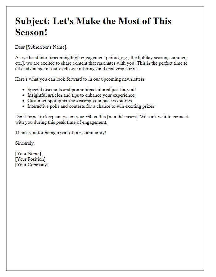 Letter template of leveraging high engagement periods in newsletters