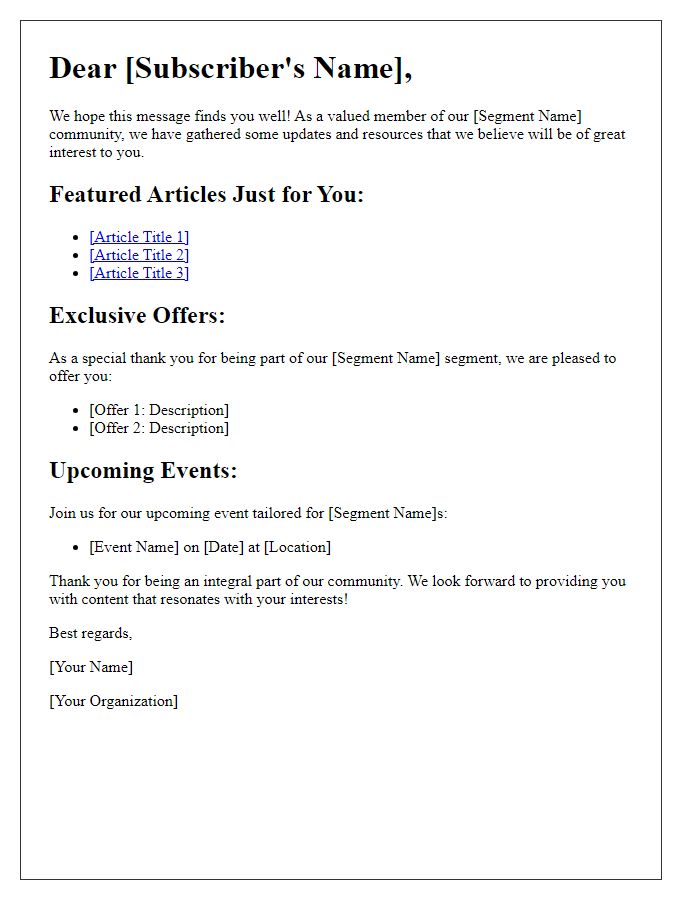 Letter template of personalizing newsletters for segmented readership