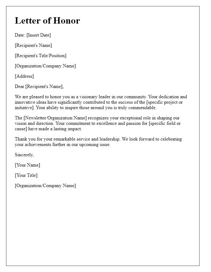 Letter template of honor for visionary newsletter leaders.