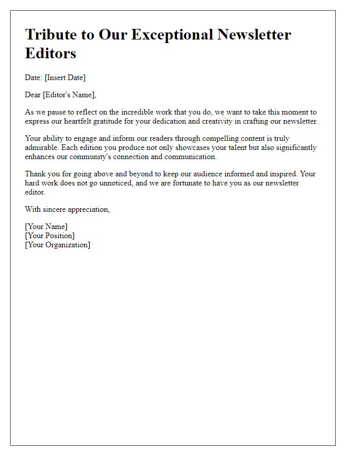 Letter template of tribute to exceptional newsletter editors.