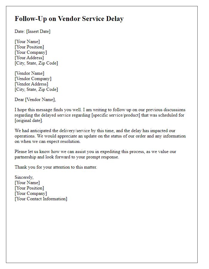 Letter template of follow-up concerning vendor service delay.