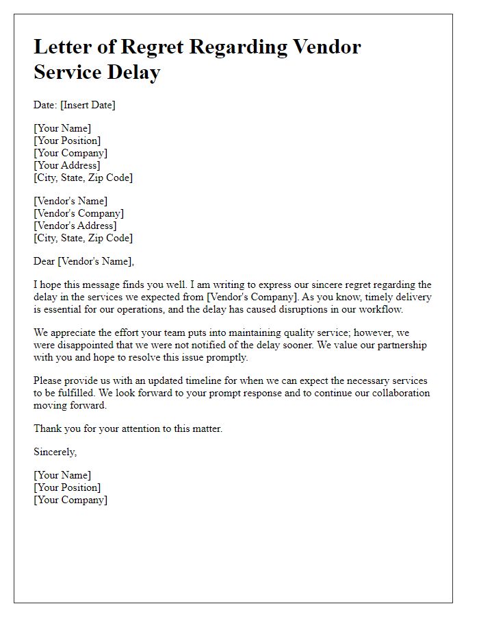 Letter template of regret regarding vendor service delay.