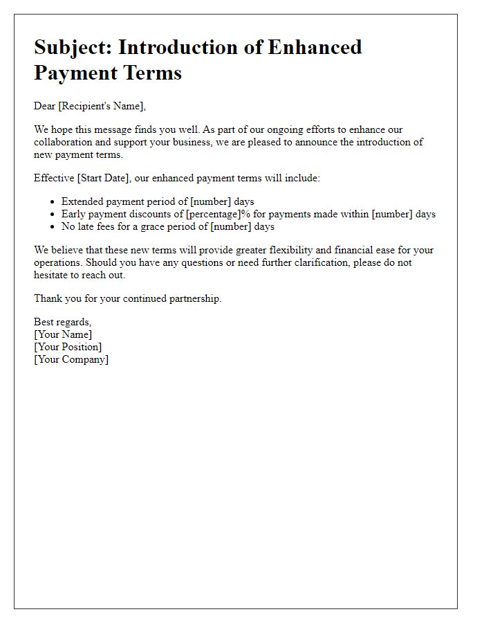 Letter template of introduction of enhanced payment terms.