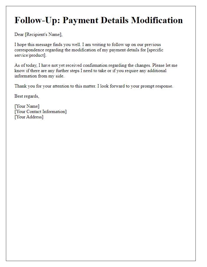 Letter template of follow-up for payment details modification.