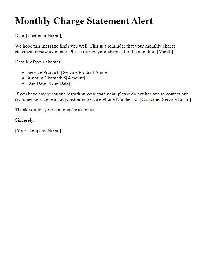Letter template of monthly charge statement alert.