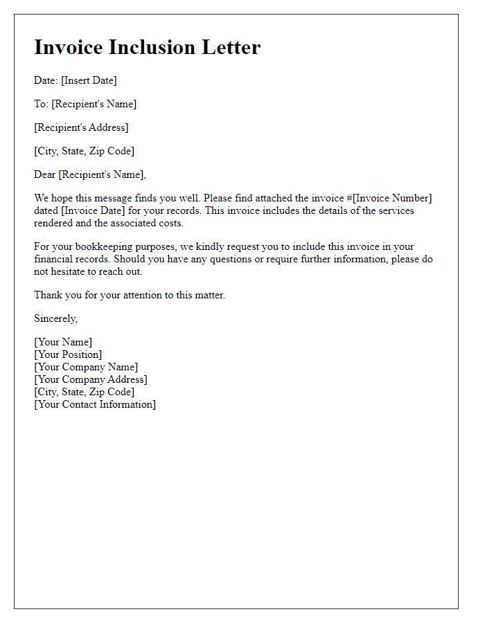 Letter template of invoice inclusion for your bookkeeping.
