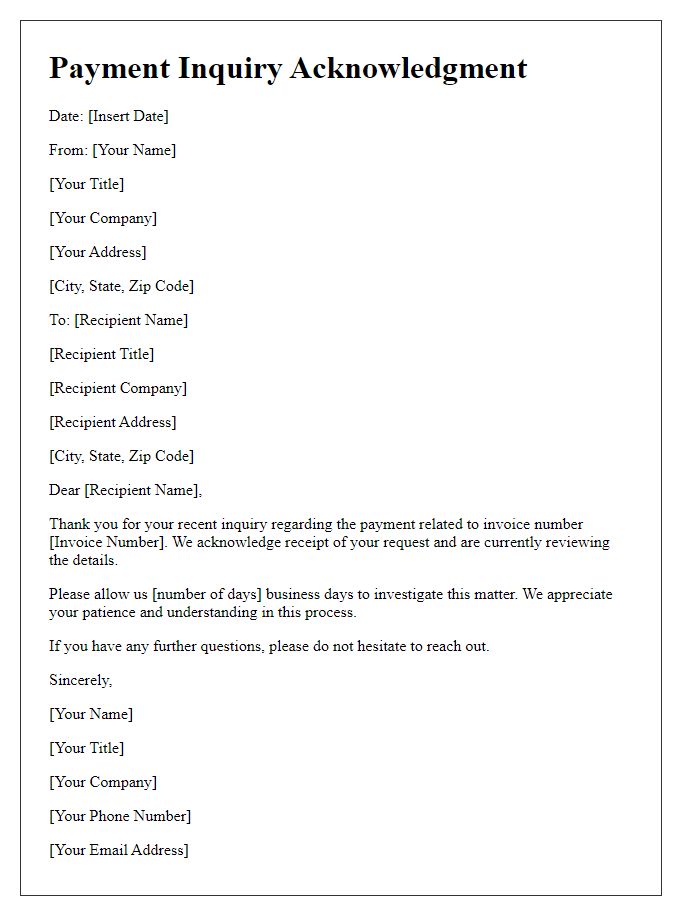 Letter template of acknowledgment for payment inquiry response.