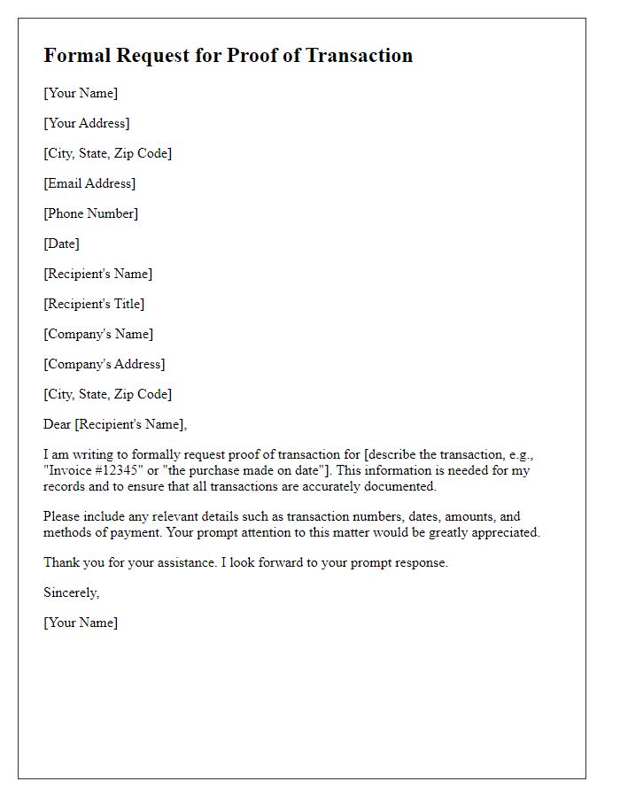 Letter template of formal request for proof of transaction.