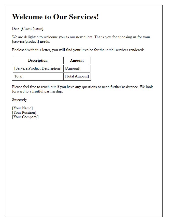 Letter template of welcoming new clients with invoice details enclosed.