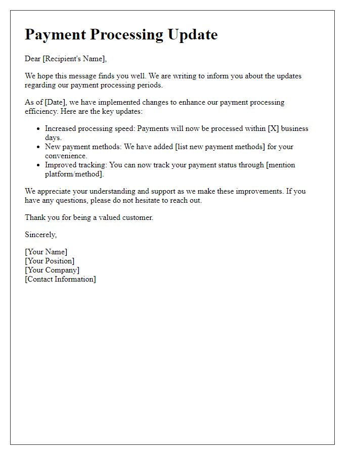 Letter template of updates on payment processing periods.