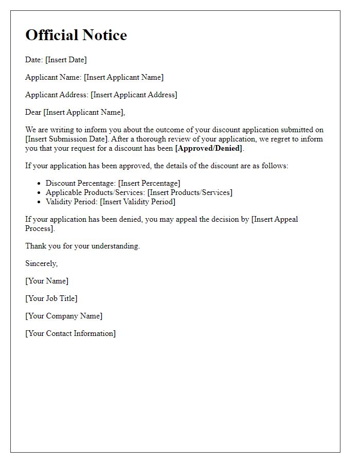 Letter template of official notice for your discount application outcome.