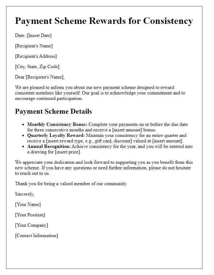 Letter template of payment schemes that reward consistency.