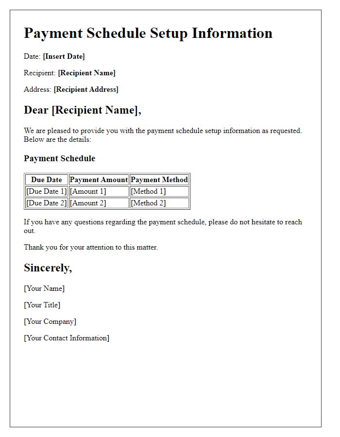 Letter template of payment schedule setup information.