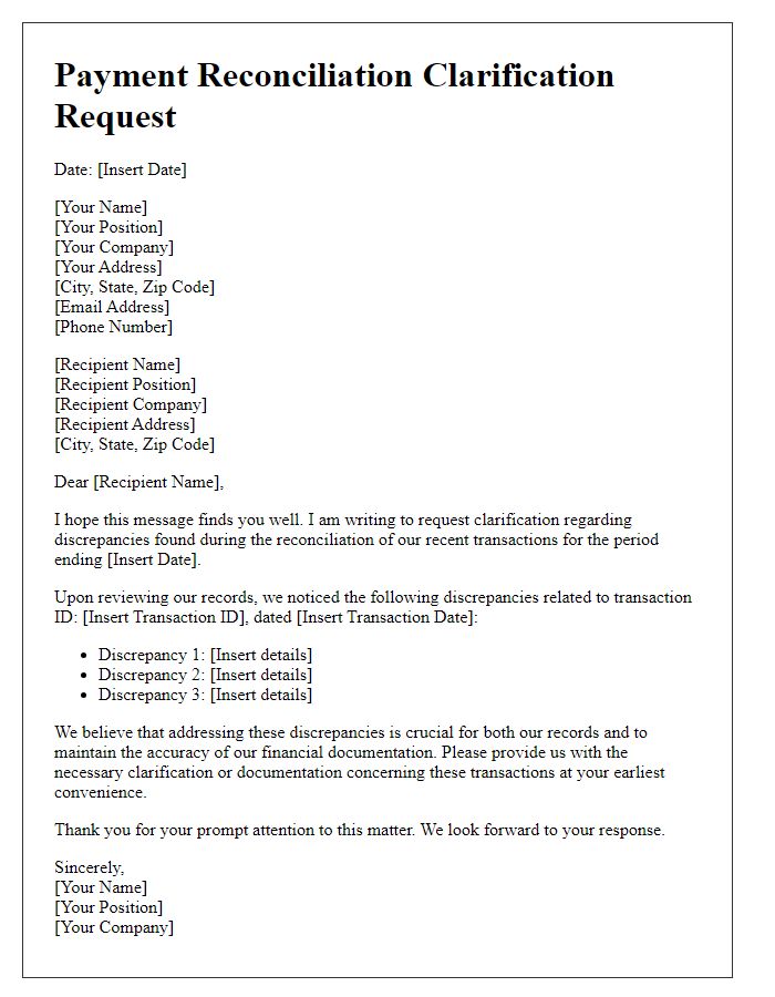 Letter template of payment reconciliation clarification request for transaction discrepancies.