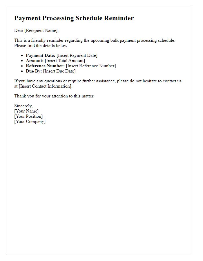 Letter template of bulk payment processing schedule reminder.