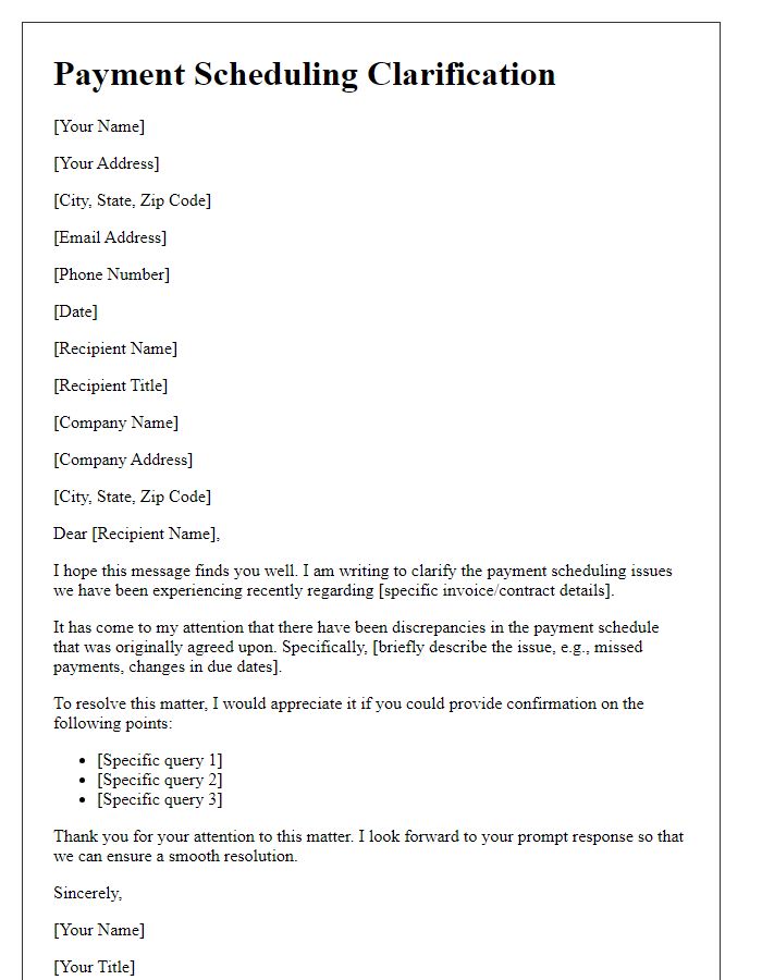 Letter template of clarification for payment scheduling issues.