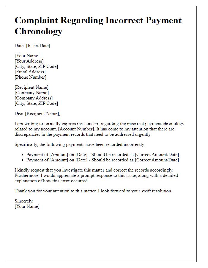 Letter template of complaint for incorrect payment chronology.