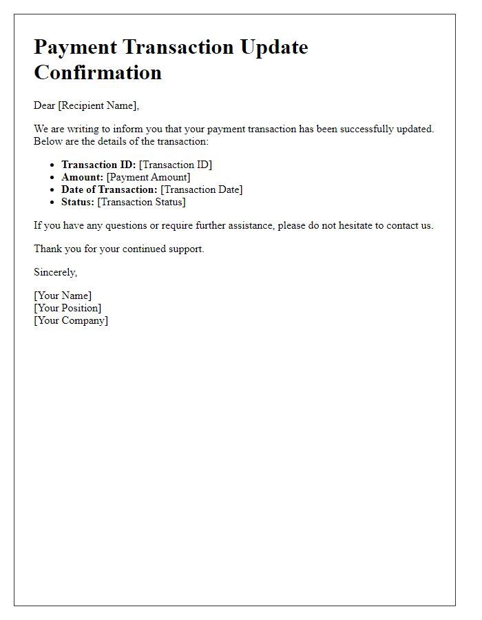 Letter template of payment transaction update confirmation.