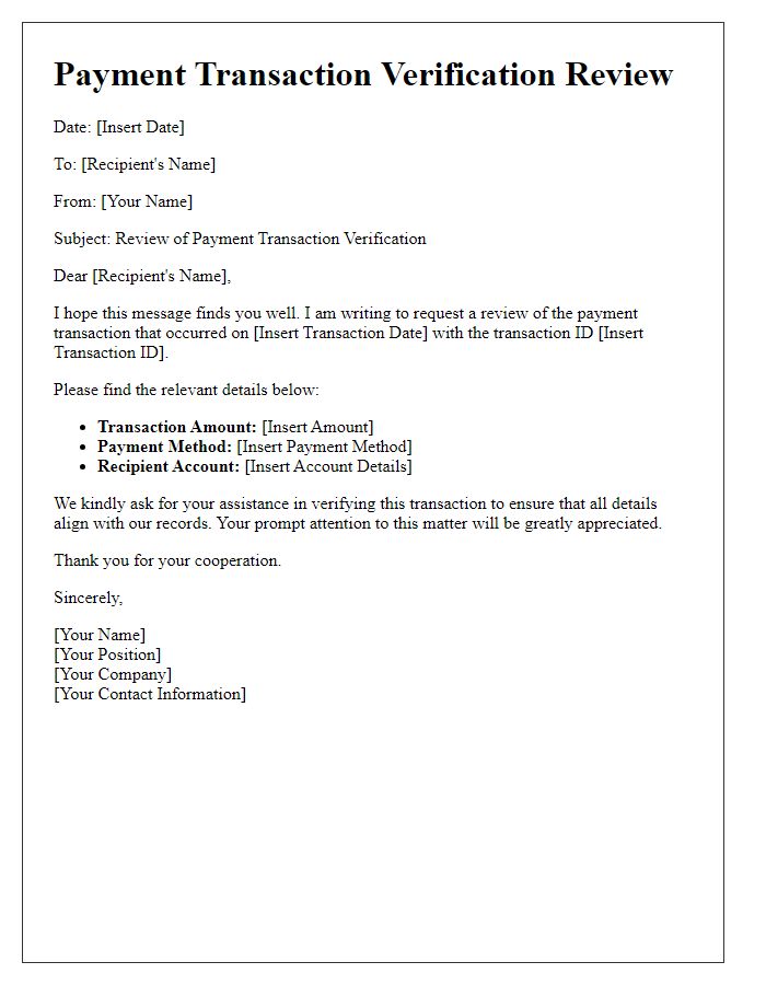 Letter template of review for payment transaction verification.