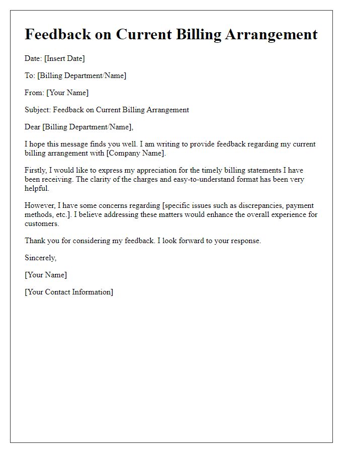 Letter template of feedback on current billing arrangement.