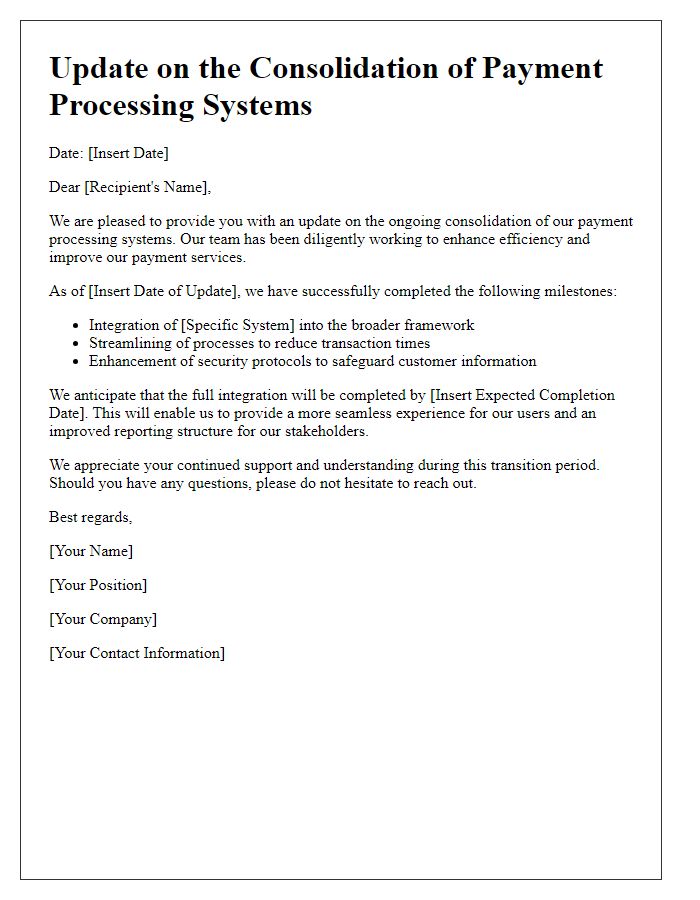 Letter template of update on the consolidation of payment processing systems.