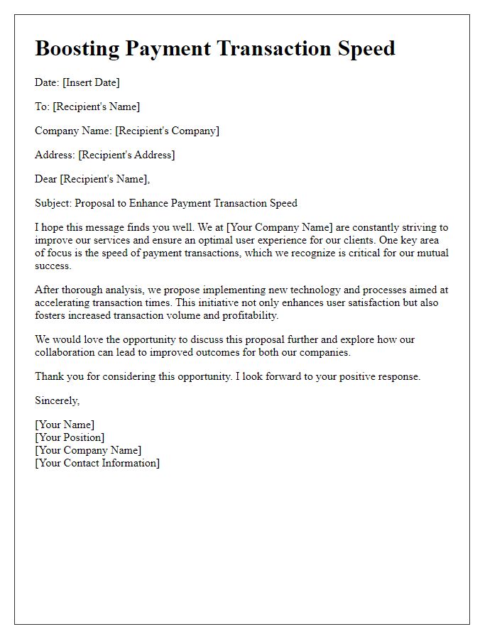Letter template of boosting payment transaction speed.