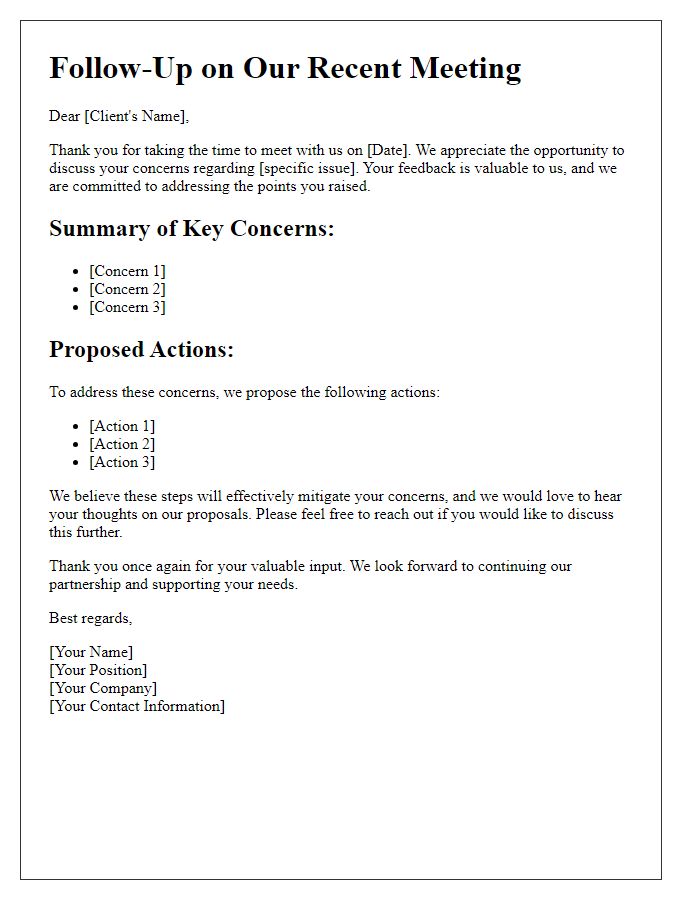 Letter template of business meeting follow-up addressing client concerns.