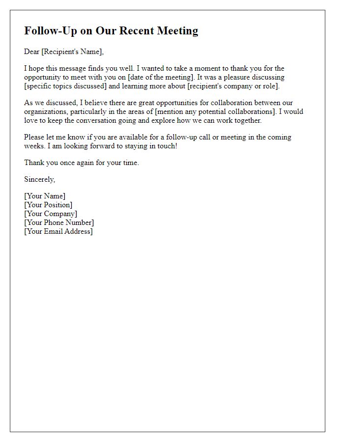 Letter template of business meeting follow-up for networking purposes.