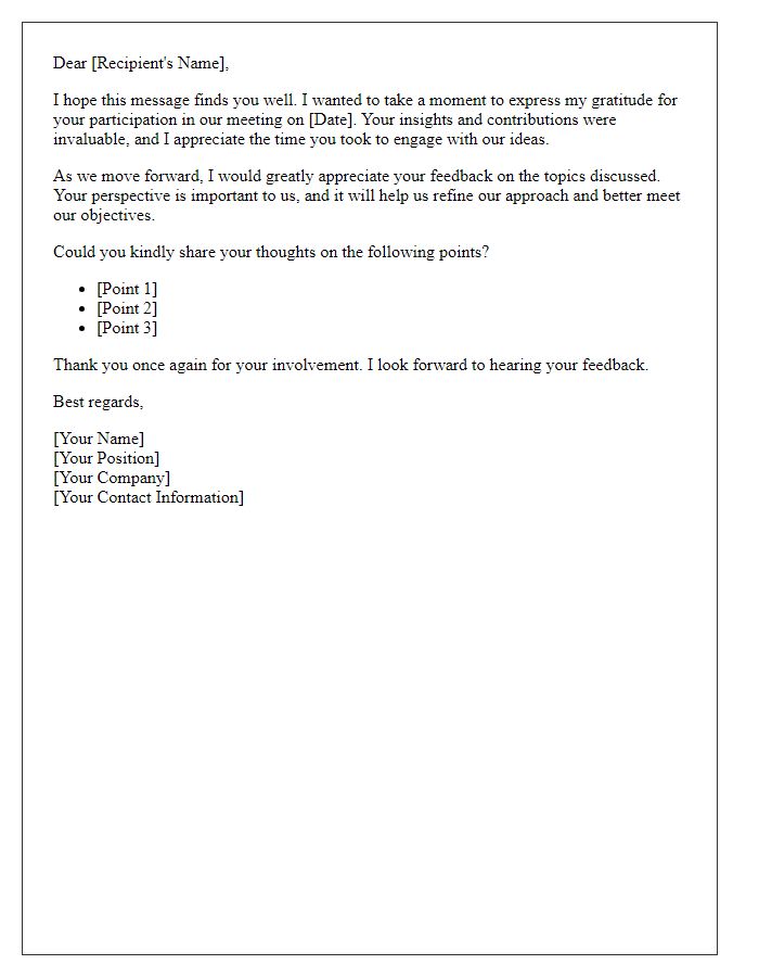 Letter template of business meeting follow-up requesting feedback.