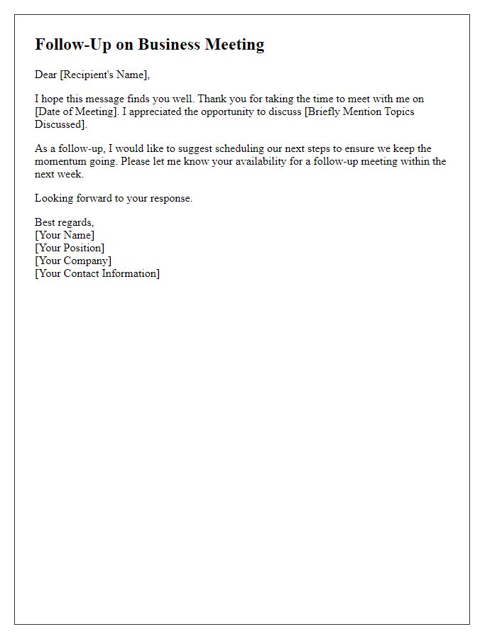 Letter template of business meeting follow-up to schedule next steps.