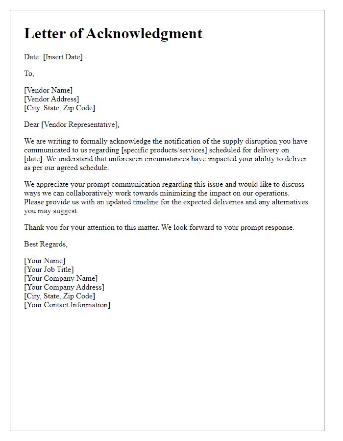 Letter template of acknowledgment of vendor supply disruption.