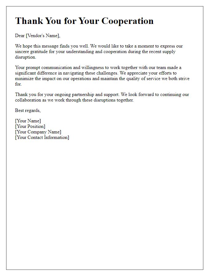 Letter template of thank you for cooperation addressing vendor supply disruption.