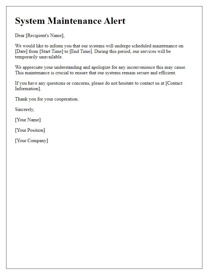 Letter template of required system maintenance alert