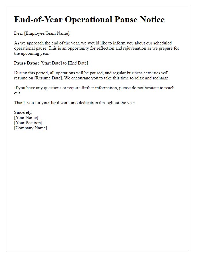Letter template of end-of-year operational pause notice.