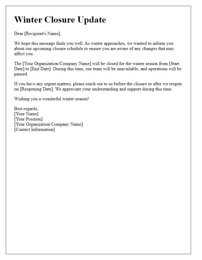 Letter template of winter closure update.